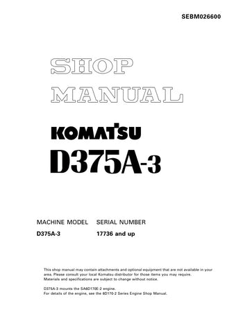 Unlock the full potential of your KOMATSU D375A-3 with the comprehensive SHOP MANUAL SEBM026600, designed specifically for models 17736 and up. This PDF file is an essential resource for operators and technicians alike, providing detailed insights into maintenance, troubleshooting, and repair procedures. With clear diagrams and step-by-step instructions, you can ensure optimal performance and longevity of your equipment. Invest in this manual today to enhance your operational efficiency and reduce downtime.