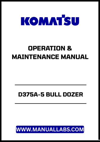 Unlock the full potential of your KOMATSU D375A-5 Bull Dozer with the comprehensive Operation & Maintenance Manual (PEN00199-03).