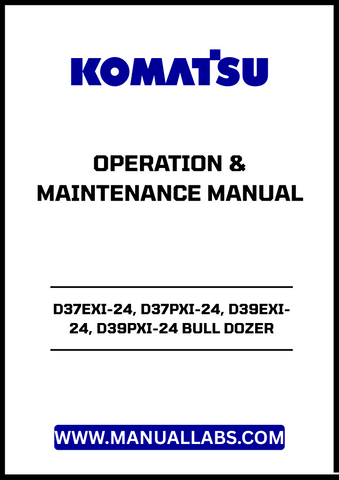 Unlock the full potential of your KOMATSU D37EXI-24, D37PXI-24, D39EXI-24, and D39PXI-24 bulldozer with the comprehensive Operation & Maintenance Manual (TEN00766-02).