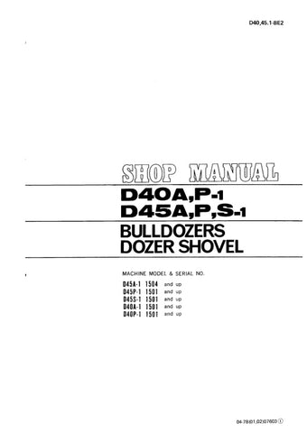 Unlock the full potential of your KOMATSU machinery with the comprehensive D40A-1, D40P-1, D45A-1, D45P-1, and D45S-1 Shop Manual (D40451BE2). This PDF file is an essential resource for operators and technicians, providing detailed insights into maintenance, troubleshooting, and repair procedures for models 1504 & UP and 1501 & UP. With clear diagrams and step-by-step instructions, you can ensure optimal performance and longevity of your equipment, making it a must-have for anyone serious about their KOMATS