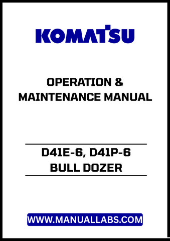 Unlock the full potential of your KOMATSU D41E-6 and D41P-6 bulldozer with the comprehensive Operation & Maintenance Manual (EEAM023002).
