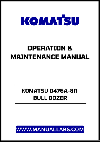 Enhance your operational efficiency with the KOMATSU D475A-8R Bull Dozer Operation & Maintenance Manual (PEN01711-02).