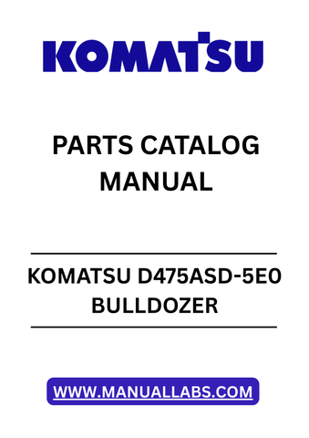 Discover the ultimate resource for your KOMATSU D475ASD-5E0 Bulldozer with our comprehensive Parts Catalog Manual. This PDF file is meticulously designed to provide you with detailed diagrams and specifications, ensuring you have all the information you need for efficient maintenance and repairs.