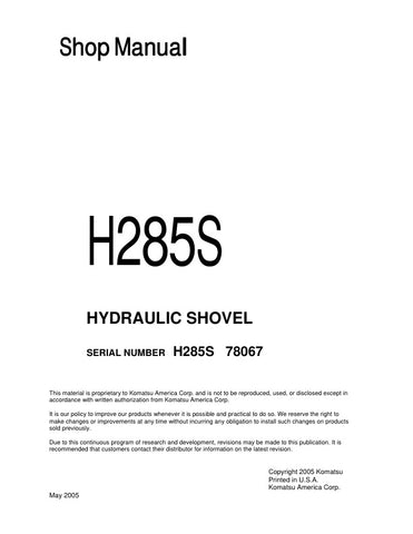Unlock the full potential of your KOMATSU H285S hydraulic shovel with the comprehensive H285S 78067 Shop Manual. This PDF file is an essential resource for operators and technicians, providing detailed insights into maintenance, troubleshooting, and repair procedures. With clear diagrams and step-by-step instructions, you can ensure optimal performance and longevity of your equipment. Invest in this manual today to enhance your operational efficiency and reduce downtime.