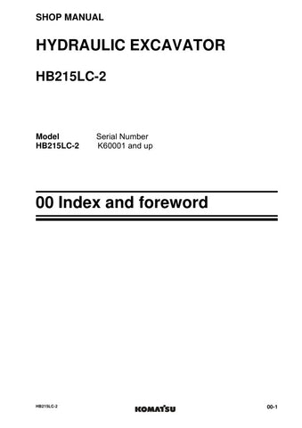 Unlock the full potential of your KOMATSU HB215LC-2 Hydraulic Excavator with the comprehensive shop manual UENBM00310, available in a convenient PDF format. This essential resource provides detailed diagrams, maintenance tips, and troubleshooting guidance, ensuring you can keep your equipment running smoothly and efficiently. Perfect for both seasoned professionals and DIY enthusiasts, this manual is your go-to guide for maximizing performance and minimizing downtime. Invest in your machinery's longevity an