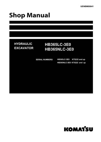 Unlock the full potential of your KOMATSU HB365LC-3E0 and HB365NLC-3E0 hydraulic excavators with the comprehensive shop manual UENBM00641, available in a convenient PDF format. This essential resource provides detailed diagrams, maintenance tips, and troubleshooting guidance, ensuring you can keep your machinery running smoothly and efficiently. Perfect for both seasoned professionals and DIY enthusiasts, this manual is your go-to guide for maximizing performance and minimizing downtime. Don't miss out on t