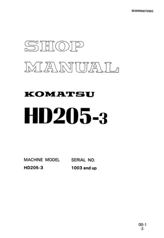 Unlock the full potential of your Komatsu HD205-3 with the comprehensive Shop Manual SEBM05670302, designed for models 1003 and up. This PDF file is an essential resource for technicians and DIY enthusiasts alike, providing detailed diagrams, maintenance procedures, and troubleshooting tips to ensure your equipment runs smoothly and efficiently. With easy navigation and clear instructions, this manual empowers you to perform repairs and maintenance with confidence, saving you time and money. Don't miss out 