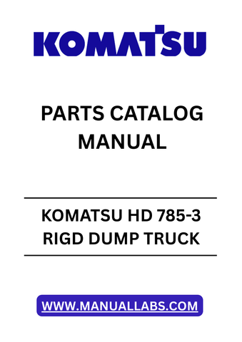Discover the essential KOMATSU HD 785-3 RIGD DUMP TRUCK SN A3001-UP PARTS CATALOG MANUAL, now available in a convenient PDF format. This comprehensive manual is designed specifically for the HD 785-3 model, ensuring you have access to detailed parts information and specifications that are crucial for maintenance and repairs.