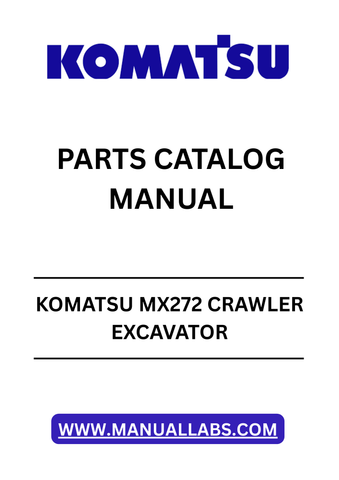 Discover the essential KOMATSU MX272 Crawler Excavator Parts Catalog Manual, designed specifically for models with serial number 5116-UP. This comprehensive PDF file serves as a vital resource for operators and maintenance professionals, providing detailed diagrams and part numbers to ensure accurate repairs and replacements.