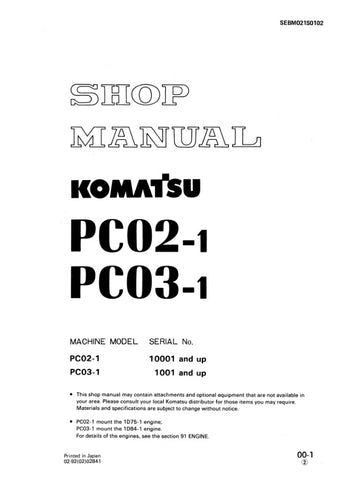 Unlock the full potential of your KOMATSU PC02-1 and PC03-1 with the comprehensive SHOP MANUAL SEBM021S0102, now available as a convenient PDF file. This essential guide provides detailed insights into maintenance, troubleshooting, and repair procedures, ensuring your machinery operates at peak performance. With easy navigation and clear illustrations, this manual is an invaluable resource for both professionals and DIY enthusiasts looking to enhance their knowledge and efficiency. Don't miss out on the opp