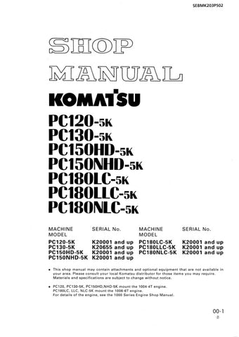 Unlock the full potential of your Komatsu excavator with the comprehensive SHOP MANUAL SEBMK203P502, designed specifically for models PC120-5K, PC130-5K, PC150HD-5K, PC150NHD-5K, PC180LC-5K, PC180LLC-5K, and PC180NLC-5K. This PDF file provides detailed insights into maintenance, troubleshooting, and repair procedures, ensuring your machinery operates at peak performance. With easy navigation and clear illustrations, this manual is an essential resource for both seasoned professionals and DIY enthusiasts, he