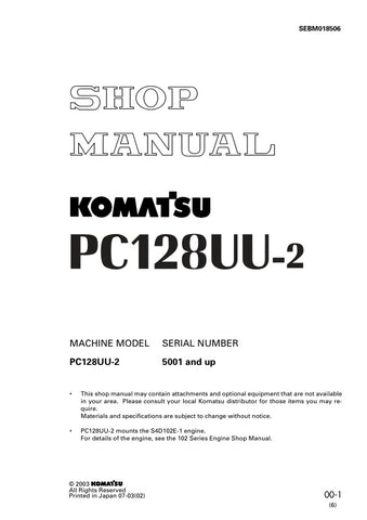 Unlock the full potential of your KOMATSU PC128UU-2 with the comprehensive SHOP MANUAL SEBM018506, designed specifically for models 5001 and up. This PDF file is an essential resource for operators and technicians, providing detailed insights into maintenance, troubleshooting, and repair procedures. With clear diagrams and step-by-step instructions, you can ensure optimal performance and longevity of your equipment. Invest in this manual today to enhance your operational efficiency and keep your machinery r