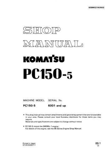 Unlock the full potential of your KOMATSU PC150-5 with the comprehensive SHOP MANUAL SEBM021K0502, designed for models 6001 and up. This PDF file is an essential resource for operators and technicians, providing detailed insights into maintenance, troubleshooting, and repair procedures. With clear diagrams and step-by-step instructions, you can ensure optimal performance and longevity of your equipment. Invest in this manual today to enhance your operational efficiency and reduce downtime.