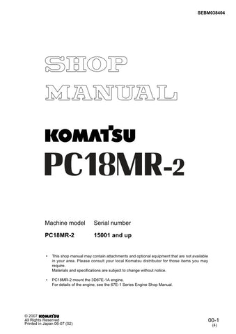 Unlock the full potential of your KOMATSU PC18MR-2 with the comprehensive SHOP MANUAL SEBM038404, designed for models 15001 and up. This PDF file is an essential resource for operators and technicians alike, providing detailed insights into maintenance, troubleshooting, and repair procedures. With clear diagrams and step-by-step instructions, you can ensure optimal performance and longevity of your equipment. Invest in this manual today to enhance your operational efficiency and reduce downtime.