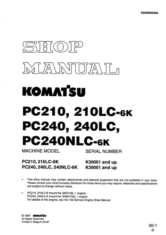Unlock the full potential of your Komatsu machinery with the comprehensive SHOP MANUAL EEBM000505, designed specifically for the PC210-6K, PC210LC-6K, PC240-6K, PC240LC-6K, and PC240NLC-6K models. This PDF file is an essential resource for operators and technicians, providing detailed insights into maintenance, troubleshooting, and repair procedures. With clear diagrams and step-by-step instructions, you can ensure optimal performance and longevity of your equipment, making it a must-have for anyone looking
