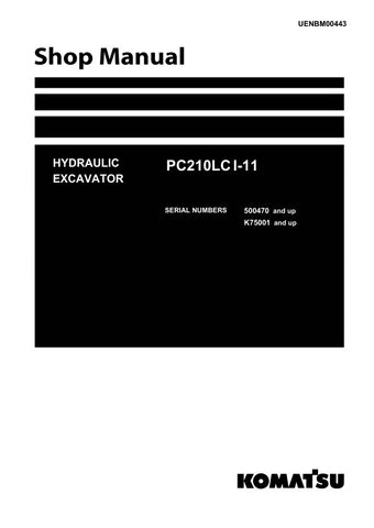 Unlock the full potential of your KOMATSU PC210LCI-11 hydraulic excavator with the comprehensive shop manual UENBM00443. This PDF file is an essential resource for operators and technicians, providing detailed insights into maintenance, troubleshooting, and repair procedures. With clear diagrams and step-by-step instructions, you can ensure optimal performance and longevity of your equipment. Invest in this manual today to enhance your operational efficiency and reduce downtime.
