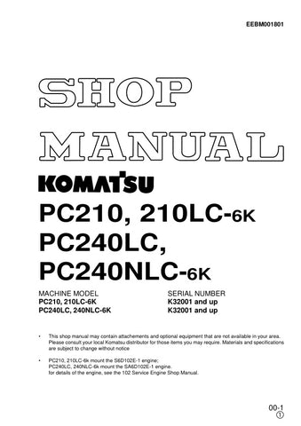 Unlock the full potential of your Komatsu machinery with the KOMATSU PC210, 210LC-6K, PC240LC, and PC240NLC-6K Shop Manual (EEBM001801) in PDF format. This comprehensive manual provides detailed insights into maintenance, troubleshooting, and repair procedures, ensuring your equipment operates at peak performance. With easy navigation and clear illustrations, you can quickly find the information you need to keep your machines running smoothly. Invest in this essential resource today and enhance your operati