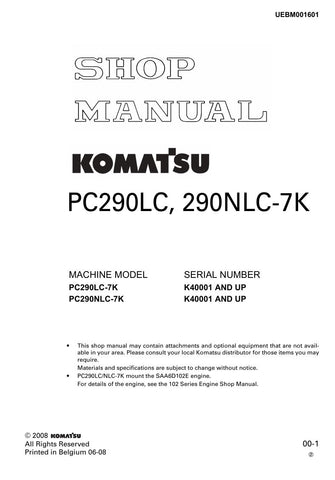Unlock the full potential of your KOMATSU PC290LC-7K and PC290NLC-7K excavators with the comprehensive SHOP MANUAL UEBM001601, available as a convenient PDF file. This essential resource provides detailed insights into maintenance, troubleshooting, and repair procedures, ensuring your machinery operates at peak performance. With easy navigation and clear illustrations, this manual is designed for both seasoned professionals and DIY enthusiasts, making it an invaluable addition to your equipment toolkit. Don