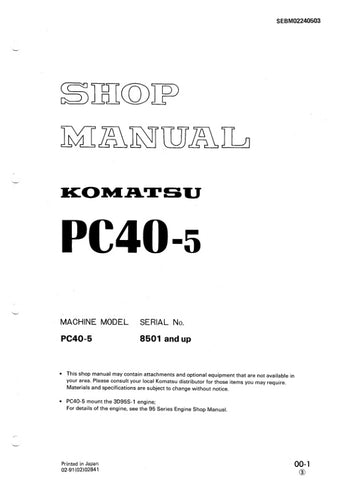 Unlock the full potential of your KOMATSU PC40-5 with the comprehensive SHOP MANUAL SEBM02240503, designed specifically for models 8501 and up. This PDF file is an essential resource for both professionals and DIY enthusiasts, providing detailed insights into maintenance, troubleshooting, and repair procedures. With clear diagrams and step-by-step instructions, you can ensure your equipment operates at peak performance, saving you time and money on costly repairs. Invest in this invaluable manual today and 