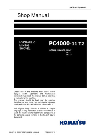 Unlock the full potential of your KOMATSU PC4000-11 T2 hydraulic mining shovel with the comprehensive shop manual (part number 08237-XD-GB-2) in PDF format. This essential resource provides detailed insights into maintenance, troubleshooting, and operational guidelines, ensuring your equipment runs efficiently and effectively. With easy navigation and clear illustrations, this manual is designed for both seasoned professionals and newcomers alike, making it an invaluable tool for maximizing productivity and