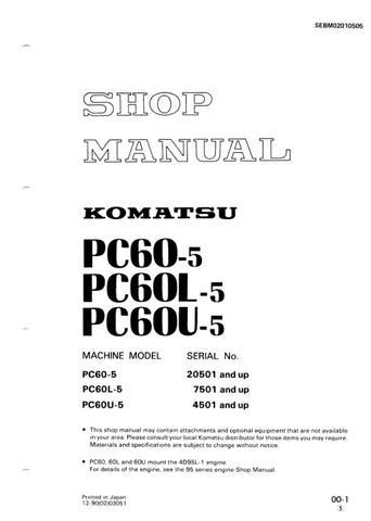 Unlock the full potential of your KOMATSU PC60-5, PC60L-5, and PC60U-5 excavators with the comprehensive SHOP MANUAL SEBM02010505 in PDF format. This essential guide provides detailed schematics, maintenance tips, and troubleshooting advice, ensuring you can keep your machinery running smoothly and efficiently. Perfect for both seasoned professionals and DIY enthusiasts, this manual is your go-to resource for maximizing performance and minimizing downtime. Don't miss out on the opportunity to enhance your 