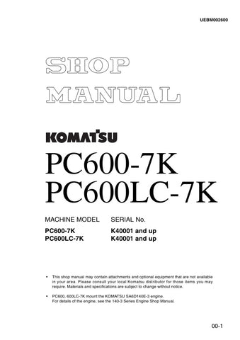Unlock the full potential of your KOMATSU PC600-7K and PC600LC-7K excavators with the comprehensive SHOP MANUAL UEBM002600, available in a convenient PDF format. This essential guide, designed for models K40001 and up, provides detailed insights into maintenance, troubleshooting, and repair procedures, ensuring your machinery operates at peak performance. With easy navigation and clear illustrations, this manual is an invaluable resource for both seasoned professionals and DIY enthusiasts, helping you save 