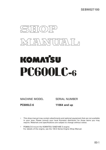 Unlock the full potential of your KOMATSU PC600LC-6 with the comprehensive Shop Manual SEBM027100, designed for models 11064 and up. This PDF file is an essential resource for operators and technicians, providing detailed insights into maintenance, troubleshooting, and repair procedures. With clear diagrams and step-by-step instructions, you can ensure optimal performance and longevity of your equipment, making it a must-have for anyone looking to enhance their operational efficiency. Don't miss out on the 