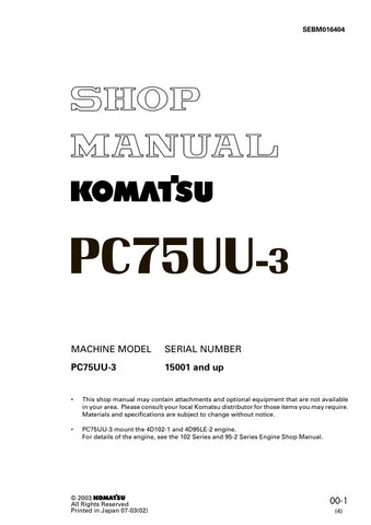 Unlock the full potential of your KOMATSU PC75UU-3 with the comprehensive SHOP MANUAL SEBM016404, designed specifically for models 15001 and up. This PDF file is an essential resource for both professionals and DIY enthusiasts, providing detailed diagrams, maintenance tips, and troubleshooting guidance to keep your equipment running smoothly. With easy navigation and clear instructions, you can save time and reduce costly repairs, ensuring your machine operates at peak performance. Don't miss out on this in