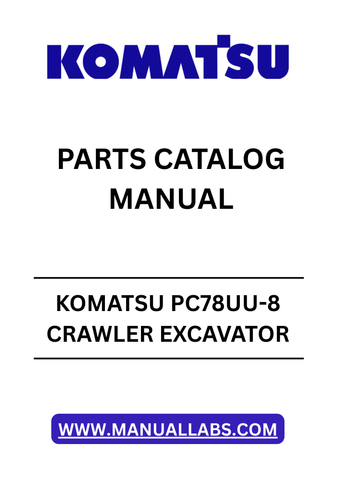 Discover the essential KOMATSU PC78UU-8 Crawler Excavator Parts Catalog Manual, designed specifically for models SN 15001 and up. This comprehensive PDF file serves as a vital resource for operators and technicians, providing detailed diagrams and part numbers to ensure accurate repairs and maintenance.