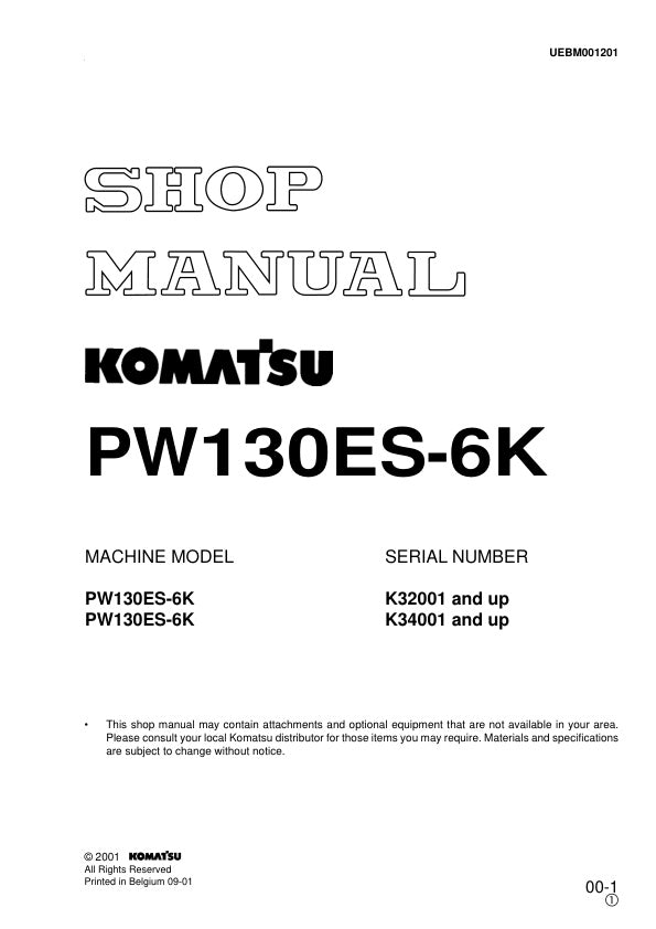  Unlock the full potential of your KOMATSU PW130ES-6K with the comprehensive SHOP MANUAL UEBM001201, designed specifically for models K32001 & UP and K34001 & UP. This PDF file is an essential resource for maintenance and repair, providing detailed diagrams, troubleshooting tips, and step-by-step instructions to ensure your equipment operates at peak performance. With this manual, you can save time and money by tackling repairs with confidence, making it a must-have for any KOMATSU owner or technician.