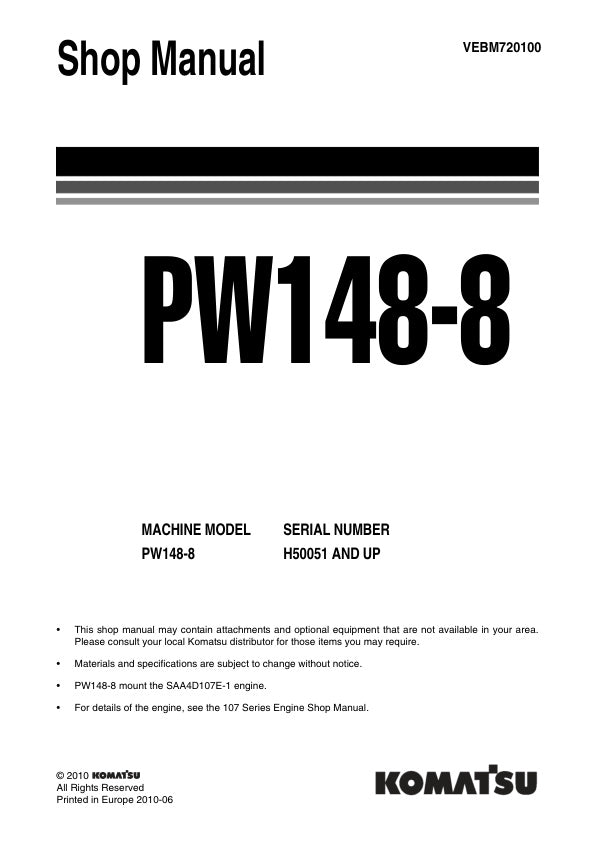 Unlock the full potential of your KOMATSU PW148-8 with the comprehensive SHOP MANUAL VEBM720100, designed specifically for models H50051 and up. This PDF file is an essential resource for technicians and DIY enthusiasts alike, providing detailed diagrams, maintenance schedules, and troubleshooting tips to ensure your equipment operates at peak performance. With easy navigation and clear instructions, this manual empowers you to tackle repairs and maintenance with confidence, saving you time and money. Don't