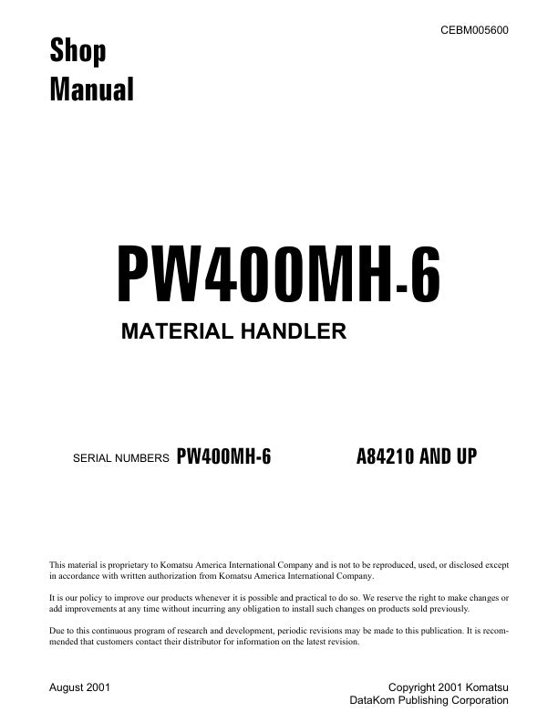 Unlock the full potential of your KOMATSU PW400MH-6 with the comprehensive SHOP MANUAL CEBM005600, designed specifically for models A84210 and up. This PDF file is an essential resource for technicians and DIY enthusiasts alike, offering detailed diagrams, troubleshooting tips, and maintenance procedures to ensure your equipment operates at peak performance. With easy navigation and clear instructions, this manual empowers you to tackle repairs confidently, saving you time and money. Don't miss out on the o