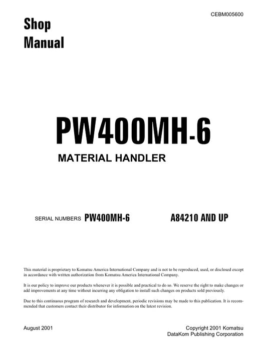 Unlock the full potential of your KOMATSU PW400MH-6 with the comprehensive SHOP MANUAL CEBM005600, designed specifically for models A84210 and up. This PDF file is an essential resource for technicians and DIY enthusiasts alike, offering detailed diagrams, troubleshooting tips, and maintenance procedures to ensure your equipment operates at peak performance. With easy navigation and clear instructions, this manual empowers you to tackle repairs confidently, saving you time and money. Don't miss out on the o