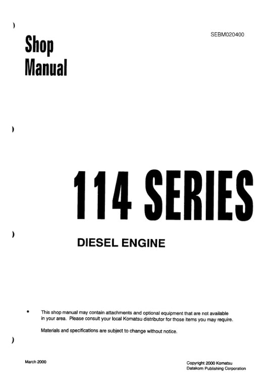  Unlock the full potential of your KOMATSU S6D114E-1, SA6D114E-1, and SAA6DAA4E-1 diesel engines with the comprehensive 114 Series Diesel Engine Shop Manual (SEBM020400) in PDF format. This essential resource provides detailed insights into maintenance, troubleshooting, and repair procedures, ensuring your engine operates at peak performance. With easy navigation and clear illustrations, this manual is designed for both seasoned professionals and DIY enthusiasts, making it an invaluable addition to your too