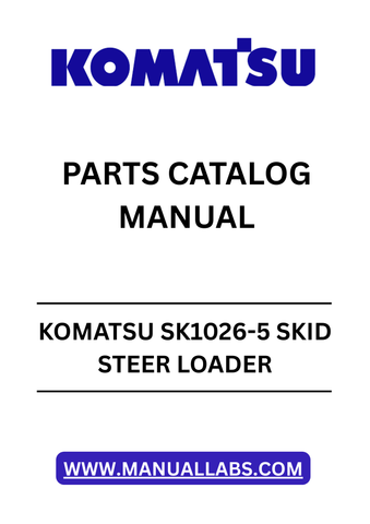 Discover the essential KOMATSU SK1026-5 Skid Steer Loader Parts Catalog Manual, designed specifically for models with serial number 37CTF50001 and up. This comprehensive PDF file serves as a vital resource for maintenance and repair, ensuring you have access to detailed diagrams and part numbers for efficient servicing.