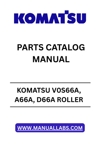 Discover the ultimate resource for your KOMATSU V0S66A, A66A, and D66A roller with our comprehensive Parts Catalog Manual. This PDF file is meticulously designed to provide you with detailed information on parts for serial numbers U490404 and U490500 and up, ensuring you have everything you need at your fingertips.