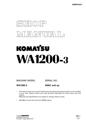 Unlock the full potential of your KOMATSU WA1200-3 with the comprehensive SHOP MANUAL SEBM018237, designed specifically for models 50001 and up. This PDF file is an essential resource for operators and technicians, providing detailed insights into maintenance, troubleshooting, and repair procedures. With clear diagrams and step-by-step instructions, you can ensure optimal performance and longevity of your equipment, making it a must-have for anyone looking to enhance their operational efficiency. Don't miss