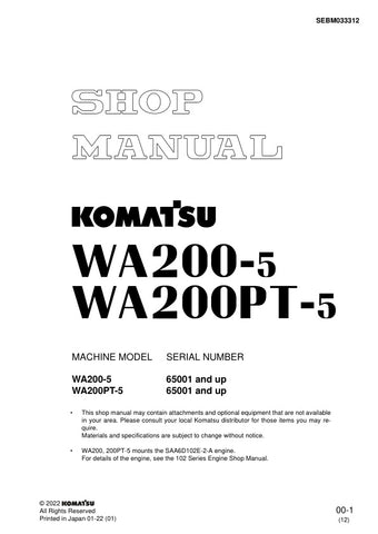 Unlock the full potential of your KOMATSU WA200-5 and WA200PT-5 with the comprehensive SHOP MANUAL SEBM033312, available in a convenient PDF format. This essential guide, designed for models 65001 and up, provides detailed insights into maintenance, troubleshooting, and repair procedures, ensuring your equipment operates at peak performance. With easy navigation and clear illustrations, this manual is an invaluable resource for both professionals and DIY enthusiasts, helping you save time and reduce costly 