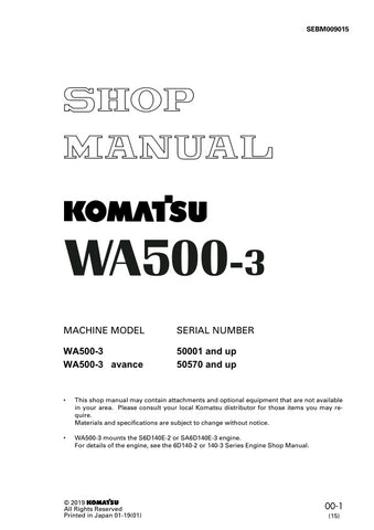 Unlock the full potential of your KOMATSU WA500-3 and WA500-3 AVANCE with the comprehensive Shop Manual SEBM009015. This PDF file is an essential resource for operators and technicians, providing detailed insights into maintenance, troubleshooting, and repair procedures for models 50001 & UP and 50570 & UP. With clear diagrams and step-by-step instructions, you can ensure optimal performance and longevity of your equipment, making it a must-have for anyone looking to enhance their operational efficiency. Do