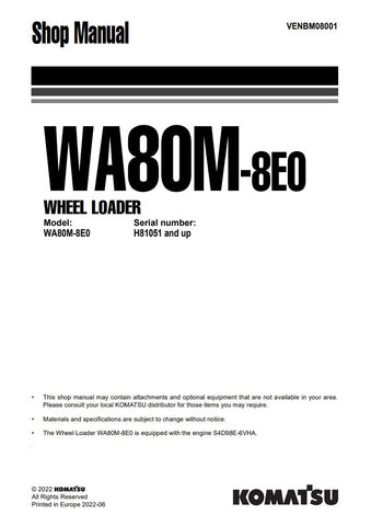 Unlock the full potential of your KOMATSU WA80M-8E0 Wheel Loader with the comprehensive Shop Manual (VENBM08001). This PDF file is an essential resource for operators and technicians alike, providing detailed insights into maintenance, troubleshooting, and repair procedures tailored specifically for models H81051 and up.