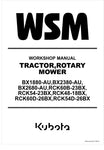 Unlock the full potential of your KUBOTA BX series tractors with the comprehensive Workshop Manual (9Y111-18054) in PDF format. This essential guide covers models BX1880-AU, BX2380-AU, BX2680-AU, and various mower attachments, including RCK60B-23BX, RCK54-23BX, RCK48-18BX, RCK60D-26BX, and RCK54D-26BX. With detailed diagrams, maintenance tips, and troubleshooting advice, this manual ensures you can perform repairs and upkeep with confidence, maximizing the performance and longevity of your equipment. Don't 