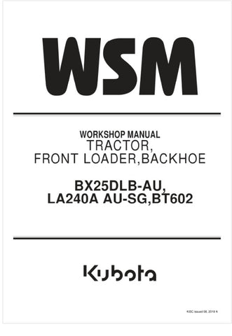  Unlock the full potential of your KUBOTA BX25DLB-AU, LA240A AU-SG, and BT602 with the comprehensive workshop manual (9Y111-11322) in PDF format. This essential guide provides detailed instructions, diagrams, and troubleshooting tips to ensure your equipment operates at peak performance. Perfect for both seasoned professionals and DIY enthusiasts, this manual is your go-to resource for maintenance and repairs, helping you save time and money while keeping your machinery in top shape. Don't miss out on the o