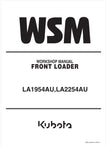 Unlock the full potential of your KUBOTA LA1954AU and LA2254AU loaders with the comprehensive Workshop Manual (9Y111-08461) in PDF format. This essential guide provides detailed instructions, diagrams, and troubleshooting tips to ensure your equipment operates at peak performance.