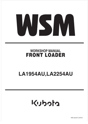 Unlock the full potential of your KUBOTA LA1954AU and LA2254AU loaders with the comprehensive Workshop Manual (9Y111-08461) in PDF format. This essential guide provides detailed instructions, diagrams, and troubleshooting tips to ensure your equipment operates at peak performance.