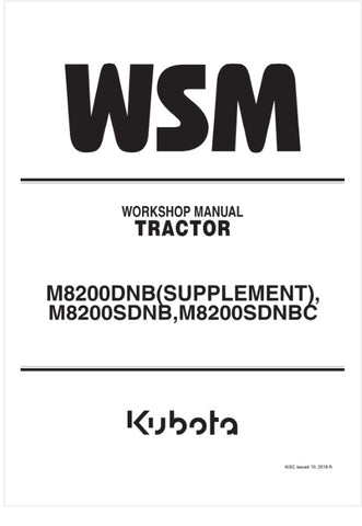 Unlock the full potential of your KUBOTA M8200 series tractor with the comprehensive Workshop Manual (9Y011-12321) available in PDF format. This essential guide covers the M8200DNB, M8200SDNB, and M8200SDNBC models, providing you with detailed instructions and specifications to ensure optimal performance and maintenance.