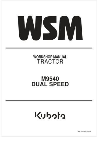 Unlock the full potential of your KUBOTA M9540 Dual Speed Tractor with the comprehensive Workshop Manual (9Y111-03803) in PDF format. This essential guide provides detailed instructions, diagrams, and troubleshooting tips to ensure your tractor operates at peak performance. Whether you're performing routine maintenance or tackling complex repairs, this manual is your go-to resource for maximizing efficiency and longevity. Invest in your equipment's upkeep and enhance your productivity with this indispensabl