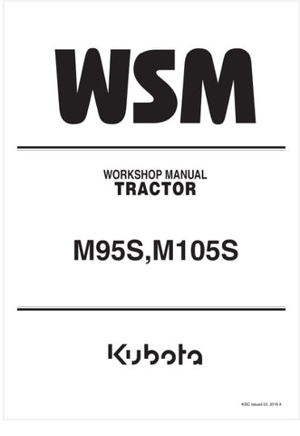 Unlock the full potential of your KUBOTA M95S and M105S tractors with the comprehensive Workshop Manual (9Y011-13343) in PDF format. This essential guide provides detailed insights into maintenance, troubleshooting, and repair procedures, ensuring your equipment operates at peak performance.