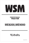 Unlock the full potential of your KUBOTA ME8200 and ME9000 tractors with the comprehensive workshop manual (9Y011-18303) in PDF format. This essential guide provides detailed instructions, diagrams, and troubleshooting tips to ensure your machinery operates at peak performance.
