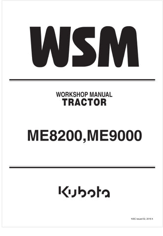 Unlock the full potential of your KUBOTA ME8200 and ME9000 tractors with the comprehensive workshop manual (9Y011-18303) in PDF format. This essential guide provides detailed instructions, diagrams, and troubleshooting tips to ensure your machinery operates at peak performance.