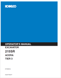 Explore the Kobelco Excavator 215SR Acera Tier 3 Operator Manual. Find comprehensive instructions to enhance your excavator's performance and longevity.